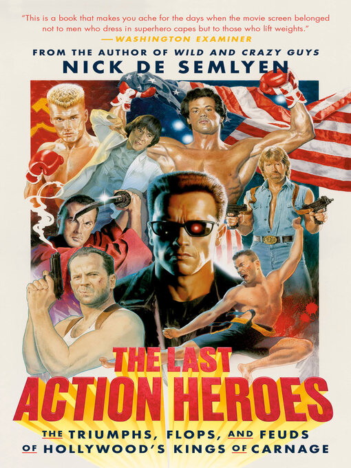 Title details for The Last Action Heroes by Nick de Semlyen - Available